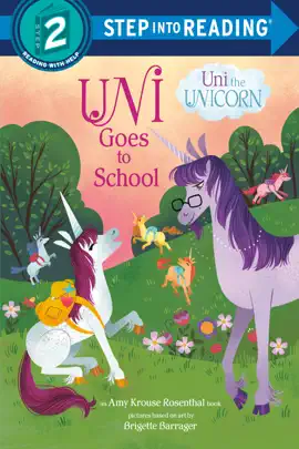 Read: Uni Goes to School Book (Uni the Unicorn)