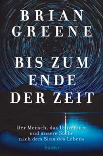 Bis zum Ende der Zeit by Brian Greene