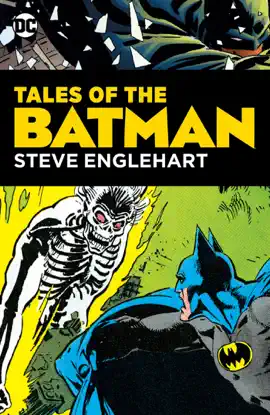 Read: Tales of Book the Batman: Steve Englehart