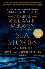 Sea Stories - Admiral William H. McRaven Cover Art