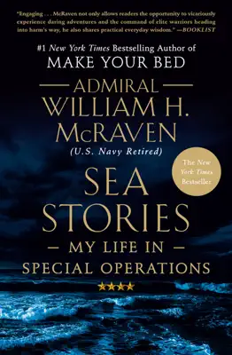 Sea Stories by Admiral William H. McRaven book