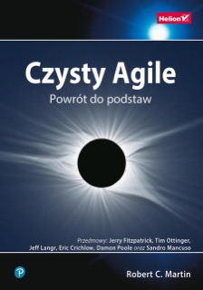 Czysty Agile. Powrót do podstaw by Robert C. Martin