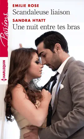 Read: Scandaleuse liaison Book - Une nuit entre tes bras