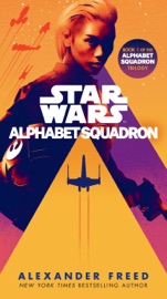 Alphabet Squadron (Star Wars) - Alexander Freed