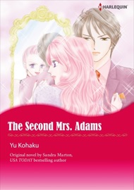The Second Mrs Adams - Yu Kohaku & Sandra Marton