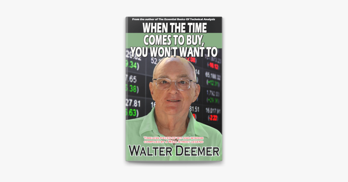  when the time comes to buy you won t want to by walter deemer on