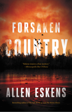 Forsaken Country - Allen Eskens Cover Art