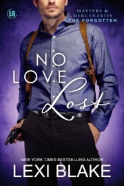 No Love Lost, Masters and Mercenaries: The Forgotten, Book 5 - Lexi Blake