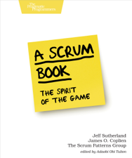 A Scrum Book - Jeff Sutherland &amp; James O. Coplien Cover Art