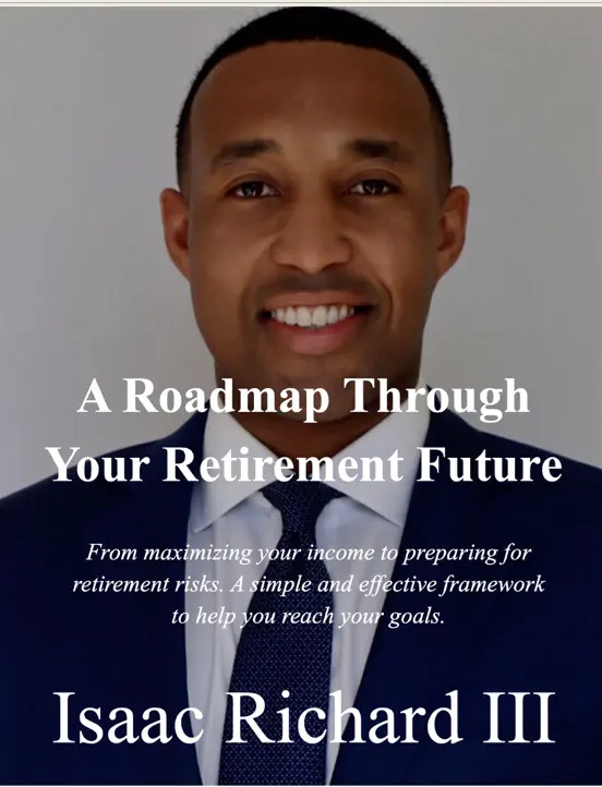 A Roadmap Through Your Retirement Future