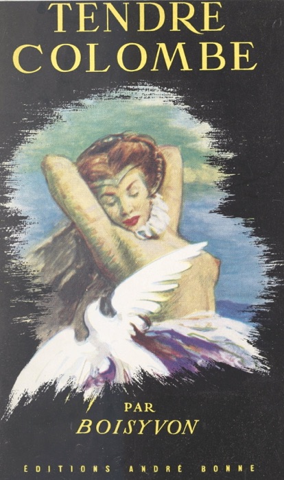 Tendre colombe