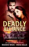 Deadly Alliance by Maddie Wade & India Kells Book Summary, Reviews and Downlod