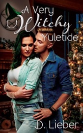 A Very Witchy Yuletide - D. Lieber