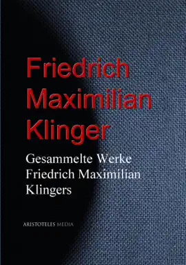Read: Gesammelte Werke Friedrich Maximilian Klingers Book