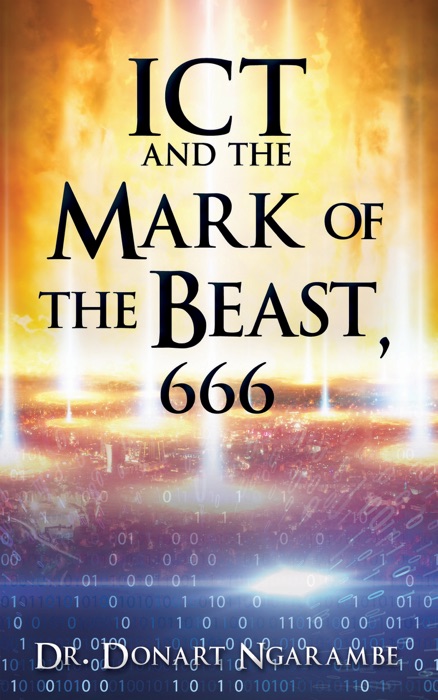 ICT and the MARK of the BEAST, 666