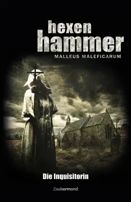 Read: Hexenhammer 1 - Die Book Inquisitorin
