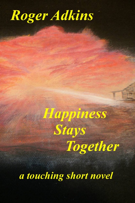 Happiness Stays Together