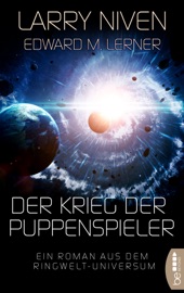Der Krieg der Puppenspieler - Larry Niven, Edward M. Lerner & Ulf Ritgen