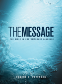 The Message - Eugene H. Peterson