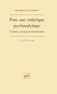 Pour une esthétique psychanalytique by Murielle Gagnebin