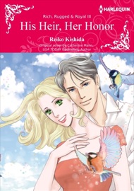 His Heir, Her Honor - Reiko Kishida & Catherine Mann