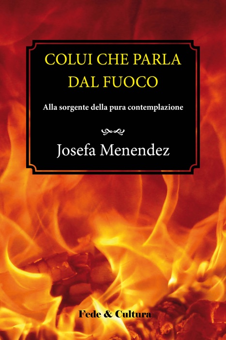 Colui che parla dal fuoco