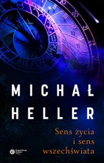 Sens życia i sens wszechświata by Michał Heller