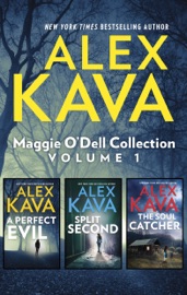 Maggie O'Dell Collection Volume 1 - Alex Kava