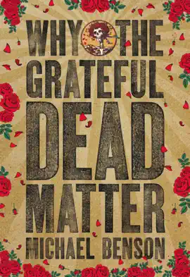 Read: Why the Grateful Book Dead Matter