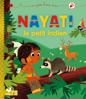 Nayati, le petit indien by Blandine Aubin & Dankerleroux