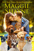 Maggie Shayne - Talk Doggy To Me artwork