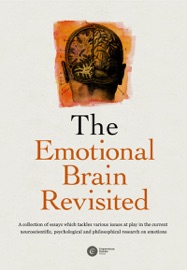 The Emotional Brain Revisited - Praca Zbiorowa