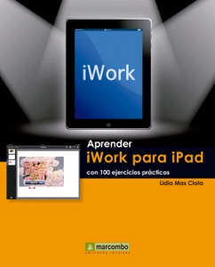 Aprender iWork para Ipad con 100 ejercicios prácticos Book Cover