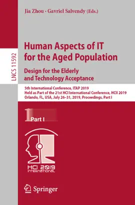 Read: Human Book Aspects of IT for the Aged Population. Design for the Elderly and Technology Acceptance