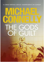 Michael Connelly - The Gods of Guilt (Mickey Haller Book 5) artwork