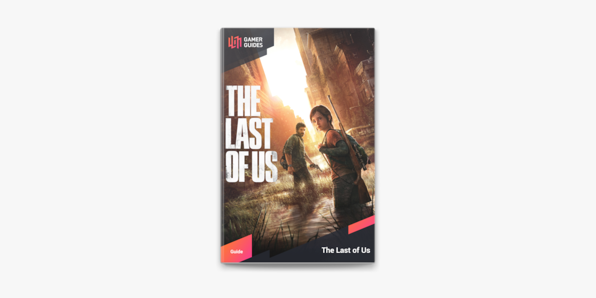 The Last of store Us Strategy Guide