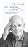 Peter Hahne - Seid ihr noch ganz bei Trost! artwork