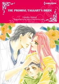 The Promise/Taggart's Bride - Yukako Midori & Sharon Sala/Allison Leigh