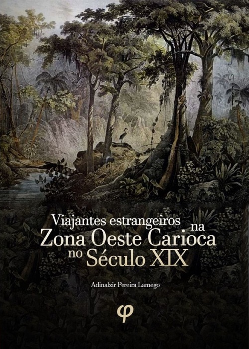 Viajantes estrangeiros na zona oeste carioca no século XIX