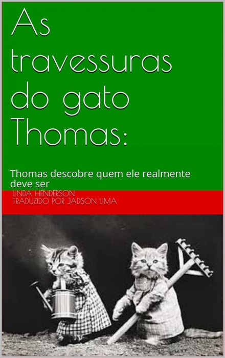 As travessuras do gato Thomas: