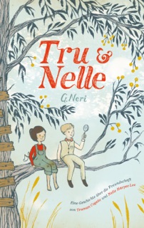 Tru & Nelle by G. Neri