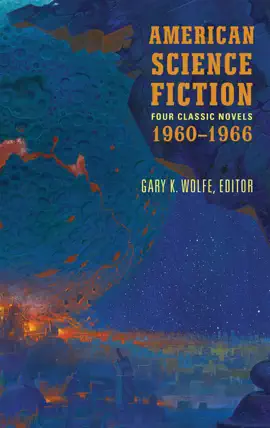 Read: American Science Fiction: Four Classic Novels 1960-1966 (LOA #321) Book