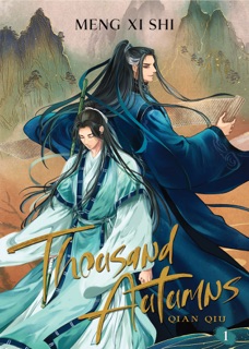 Thousand Autumns: Qian Qiu (Novel) Vol. 1 by Meng Xi Shi