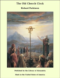 The Old Church Clock - Richard Parkinson