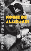 Noche de alacranes - Alfredo Gómez Cerdá