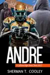 Andre by Sherman T. Cooley Book Summary, Reviews and Downlod