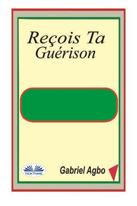 Reçois Ta Guérison