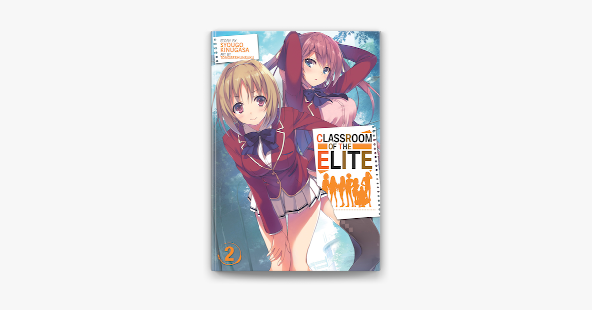 Classroom of the Elite (Light Novel) Vol. 2