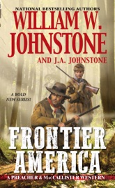 Frontier America - William W. Johnstone & J.A. Johnstone
