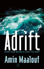 Adrift - Amin Maalouf &amp; Frank Wynne Cover Art